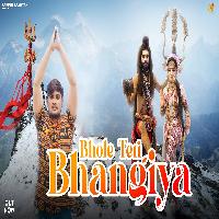 Bhole Teri Bhangiya Gautam Kashyap New Bhole Baba Song 2023 By Abhishek Chudiyala Poster